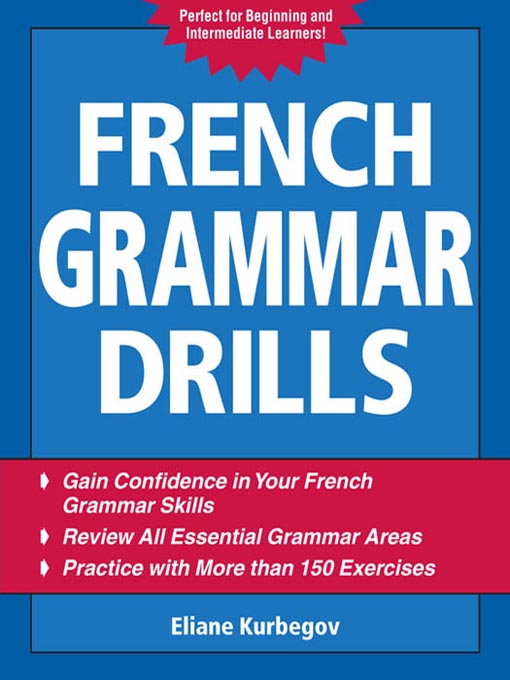 Title details for French Grammar Drills by Eliane Kurbegov - Available